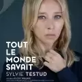 TOUT LE MONDE SAVAIT AVEC SYLVIE TESTUD