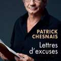 Lettres d’excuses, un livre signé : Patrick Chesnais