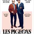Les Pigeons, avec Francis Huster et Michel Leeb